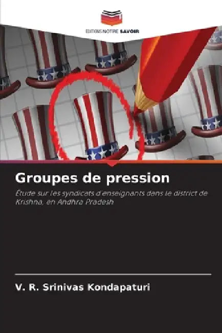 Groupes de pression by V. R. Srinivas Kondapaturi