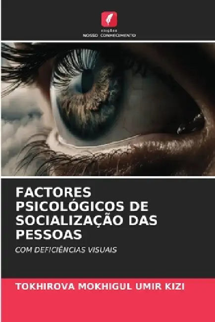Factores Psicológicos de Socialização Das Pessoas by Tokhirova Mokhigul Umir Kizi