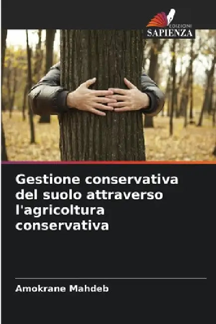 Gestione conservativa del suolo attraverso l'agricoltura conservativa by Amokrane Mahdeb