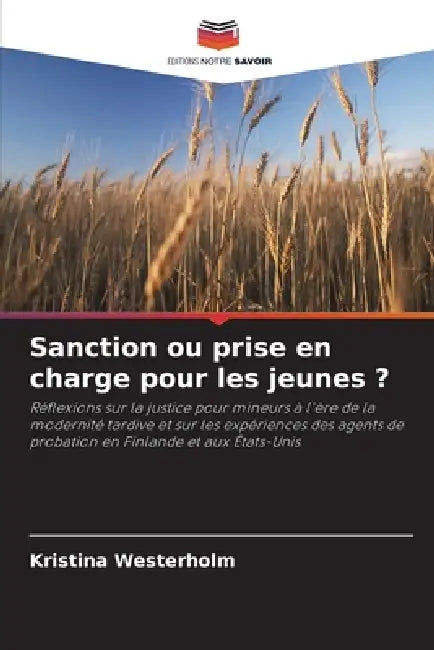 Sanction ou prise en charge pour les jeunes ? by Kristina Westerholm