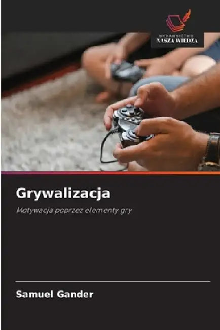 Grywalizacja by Samuel Gander