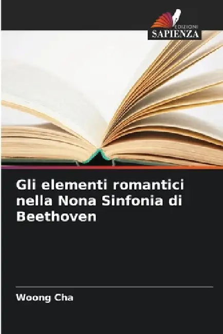 Gli elementi romantici nella Nona Sinfonia di Beethoven by Woong Cha