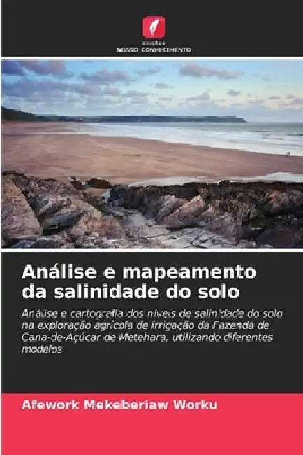 Análise e mapeamento da salinidade do solo by Afework Mekeberiaw Worku