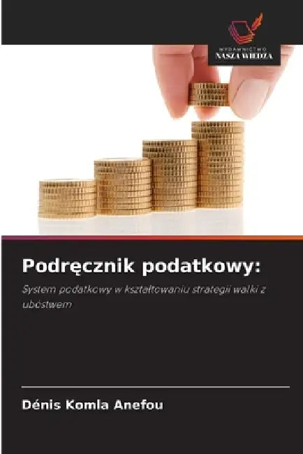 Podręcznik podatkowy by Dénis Komla Anefou