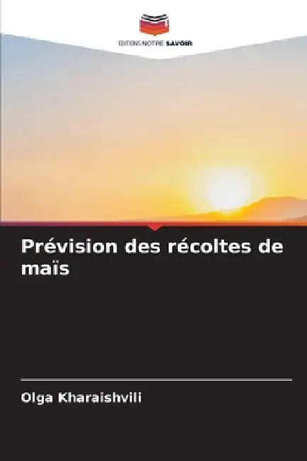 Prévision des récoltes de maïs by Olga Kharaishvili