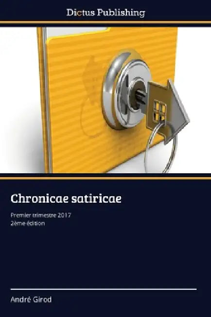 Chronicae satiricae by André Girod
