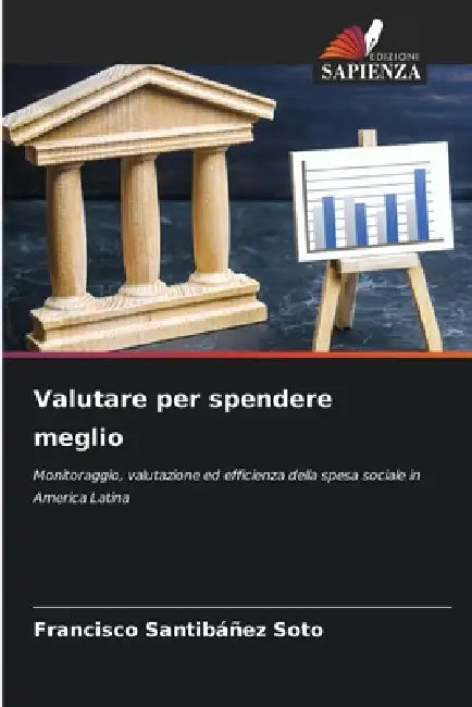 Valutare per spendere meglio by Francisco Santibáñez Soto
