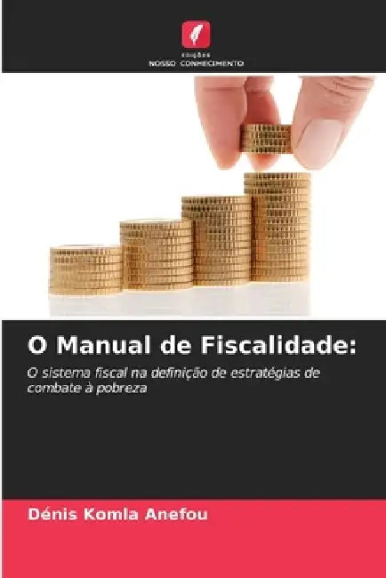 O Manual de Fiscalidade by Dénis Komla Anefou