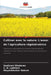 Cultiver avec la nature: L'essor de l'agriculture régénératrice by Sanjivani Bhalerao, C. D. Lakhlani, Mayankkumar Nakum