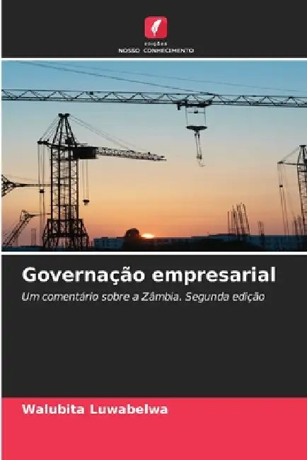 Governação empresarial by Walubita Luwabelwa