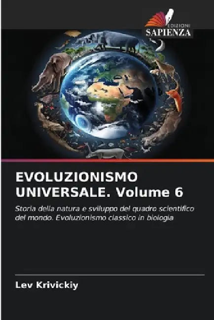EVOLUZIONISMO UNIVERSALE. Volume 6 by Lev Krivickiy