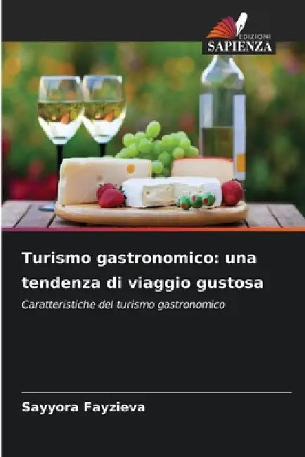 Turismo gastronomico: una tendenza di viaggio gustosa by Sayyora Fayzieva