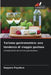 Turismo gastronomico: una tendenza di viaggio gustosa by Sayyora Fayzieva