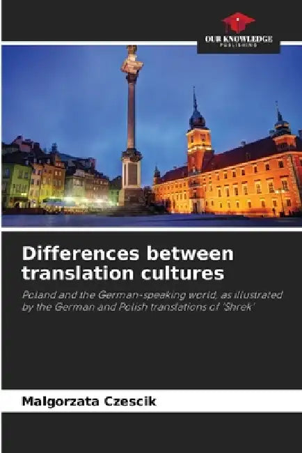 Differences between translation cultures by Malgorzata Czescik