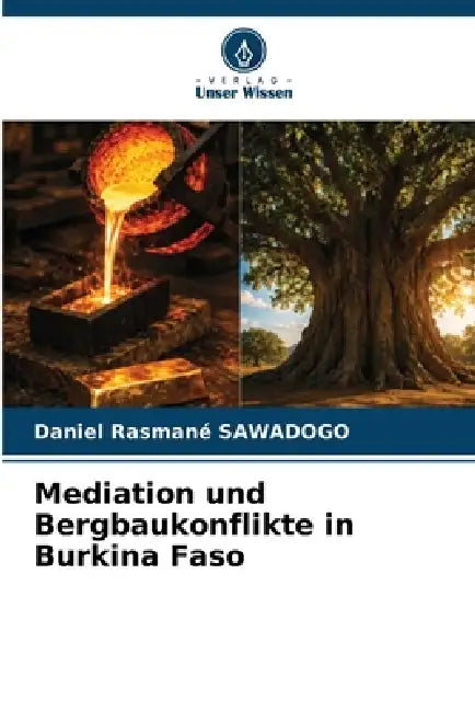 Mediation und Bergbaukonflikte in Burkina Faso by Daniel Rasmané Sawadogo