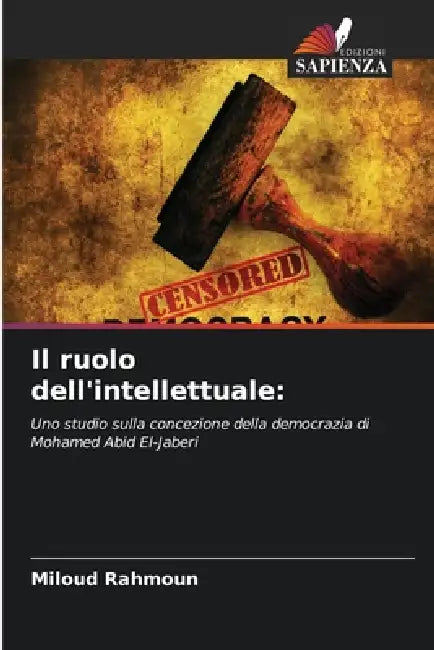Il ruolo dell'intellettuale by Miloud Rahmoun