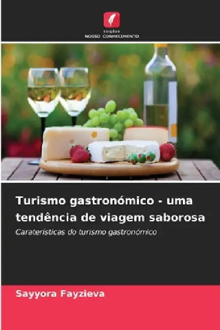 Turismo gastronómico - uma tendência de viagem saborosa by Sayyora Fayzieva
