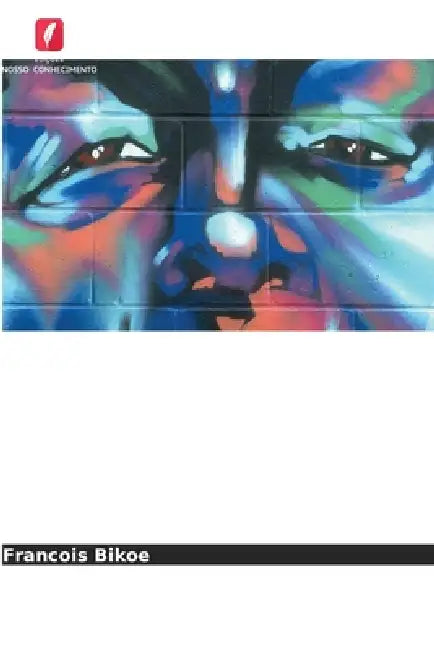 A Nova Estética do Vazio na Arte Afro-Africana Contemporânea by François Bikoe