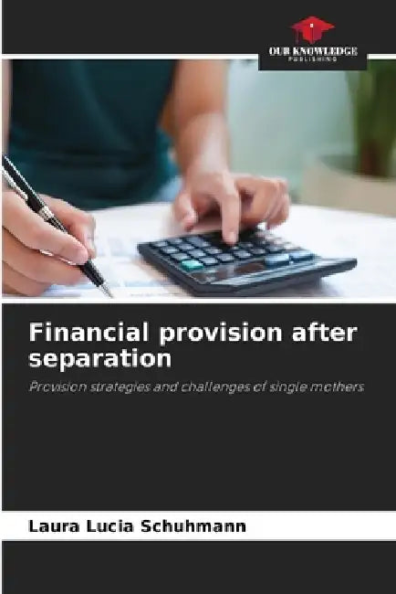 Financial provision after separation by Laura Lucia Schuhmann
