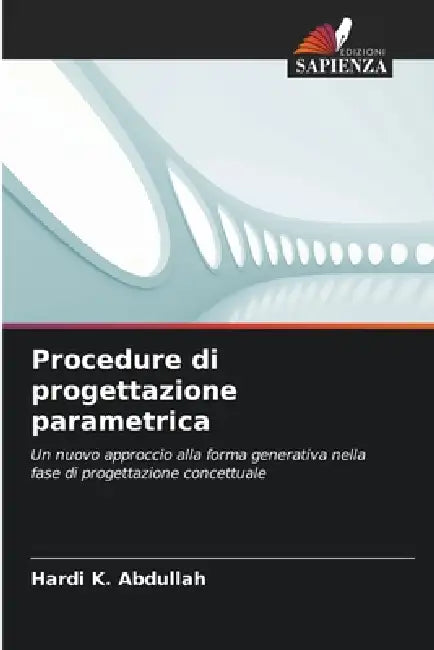 Procedure di progettazione parametrica by Hardi K. Abdullah