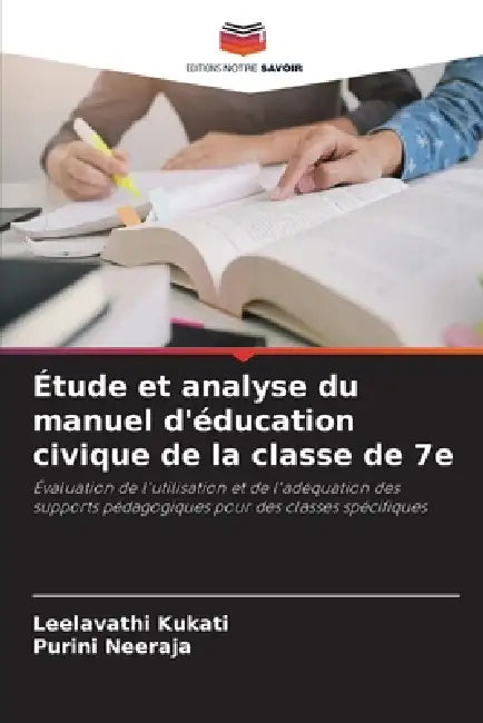 Étude et analyse du manuel d'éducation civique de la classe de 7e by Leelavathi Kukati, Purini Neeraja