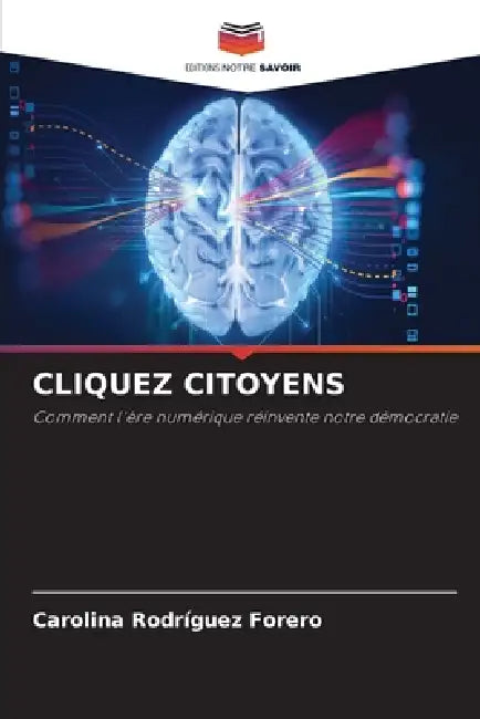 Cliquez Citoyens by Carolina Rodríguez Forero