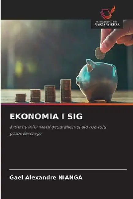 Ekonomia I Sig by Gael Alexandre Nianga