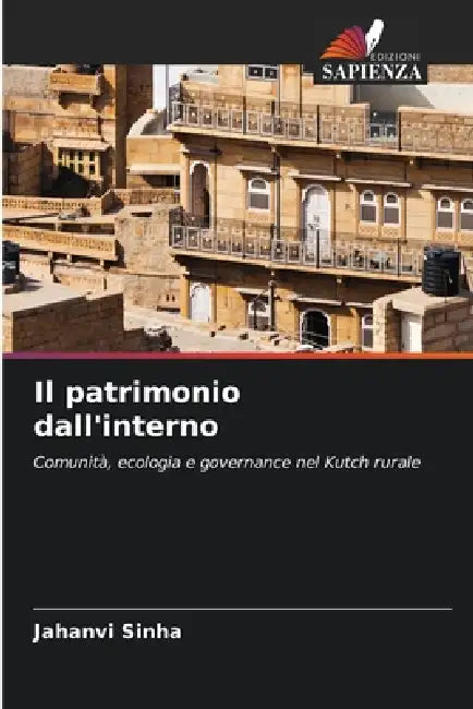 Il patrimonio dall'interno by Jahanvi Sinha