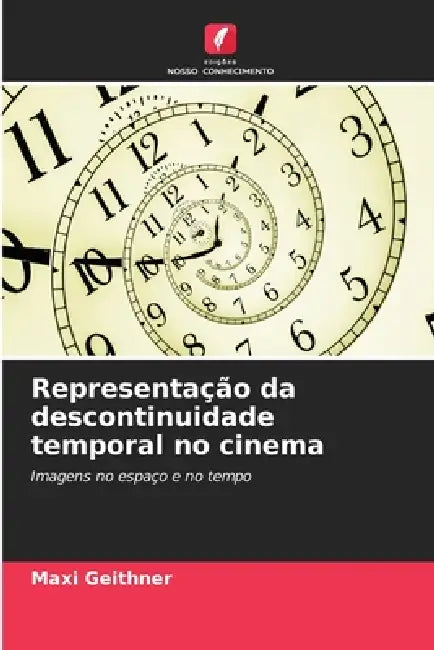 Representação da descontinuidade temporal no cinema by Maxi Geithner