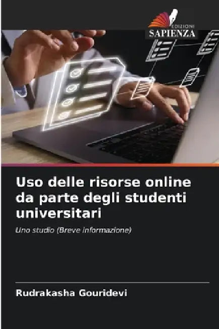 Uso delle risorse online da parte degli studenti universitari by Rudrakasha Gouridevi