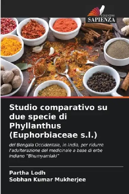 Studio comparativo su due specie di Phyllanthus (Euphorbiaceae s.l.) by Partha Lodh, Sobhan Kumar Mukherjee