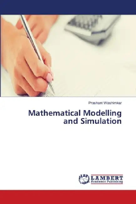 Mathematical Modelling and Simulation by Prashant Washimkar