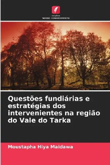 Questões fundiárias e estratégias dos intervenientes na região do Vale do Tarka by Moustapha Hiya Maidawa