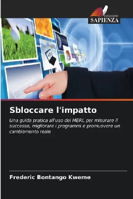 Sbloccare l'impatto by Frederic Bontango Kweme
