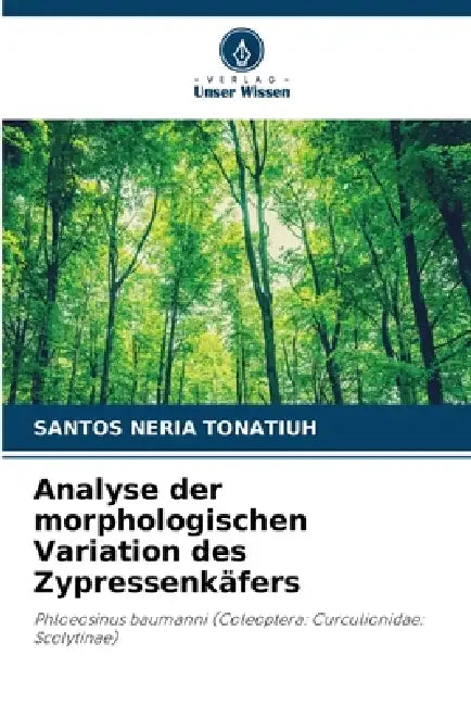 Analyse der morphologischen Variation des Zypressenkäfers by Santos Neria Tonatiuh