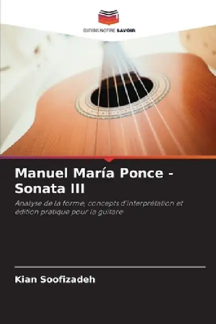 Manuel María Ponce - Sonata III by Kian Soofizadeh