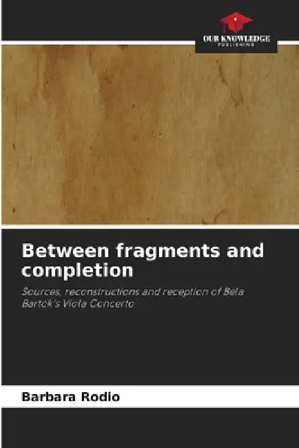 Between fragments and completion by Barbara Rodio