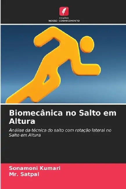Biomecânica no Salto em Altura by Sonamoni Kumari, Satpal