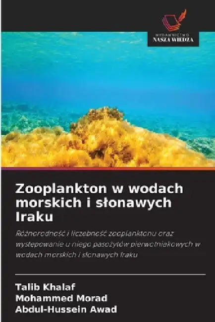 Zooplankton w wodach morskich i slonawych Iraku by Talib Khalaf, Mohammed Morad, Abdul-Hussein Awad