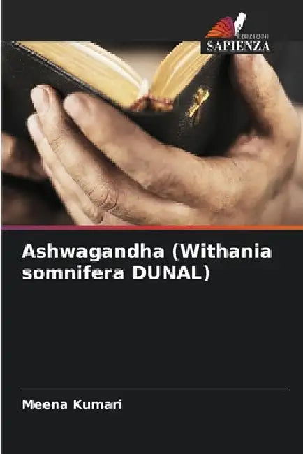 Ashwagandha (Withania somnifera DUNAL) by Meena Kumari
