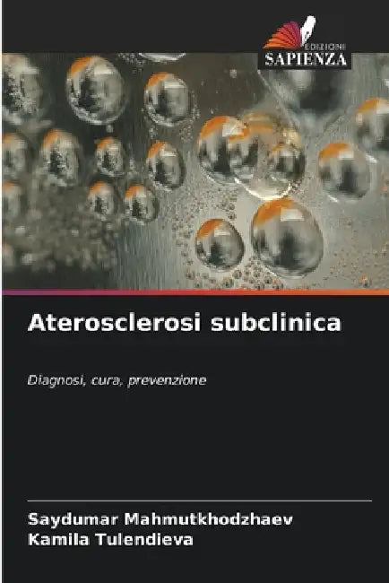 Aterosclerosi subclinica by Saydumar Mahmutkhodzhaev, Kamila Tulendieva