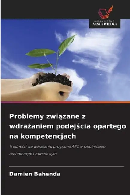 Problemy związane z wdrażaniem podejścia opartego na kompetencjach by Damien Bahenda