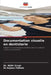 Documentation visuelle en dentisterie by Nidhi Singh, Dr Rajeev Pathak