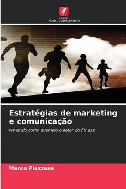 Estratégias de marketing e comunicação by Marco Piazzese