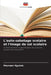 L'auto-sabotage scolaire et l'image de soi scolaire by Maureen Ngulale