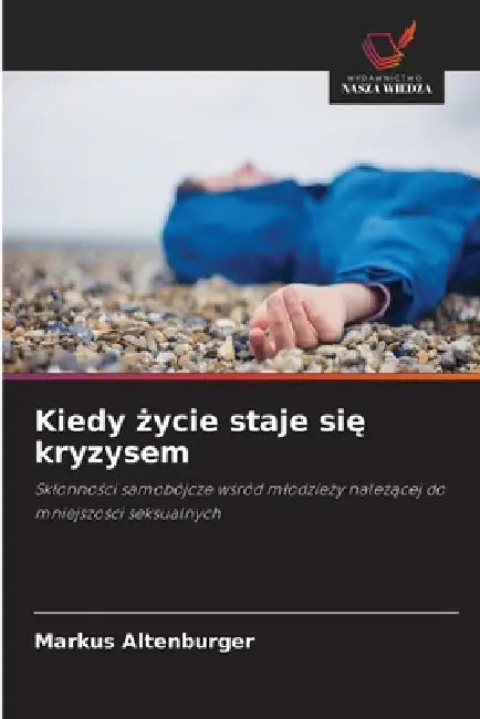 Kiedy życie staje się kryzysem by Markus Altenburger