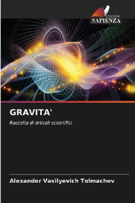 Gravita' by Alexander Vasilyevich Tolmachev