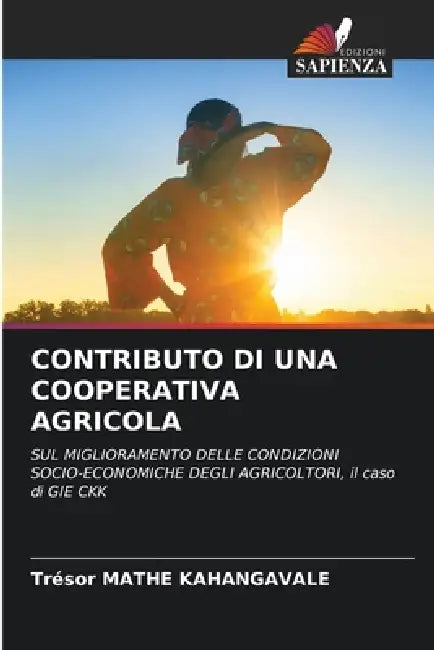Contributo Di Una Cooperativa Agricola by Trésor Mathe Kahangavale