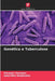 Genética e Tuberculose by Harapan Harapan, Said Alfin Khalilullah