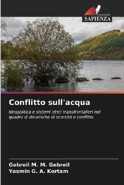 Conflitto sull'acqua by Gebreil M. M. Gebreil, Yasmin G. a. Kortam
